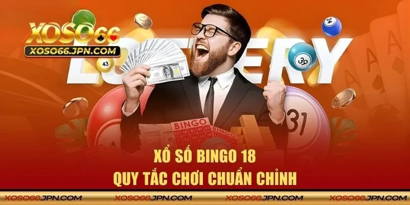 Quy tắc chơi bingo 18 chuẩn chỉnh
